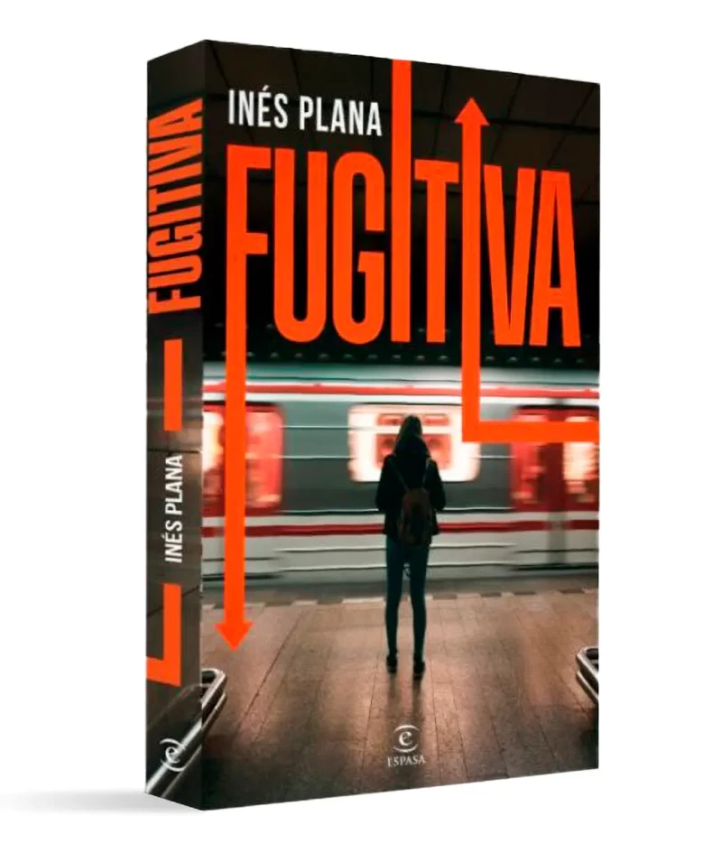 'Fugitiva', una novela de Inés Plana, un thriller frenético que te atrapa desde la primera página.