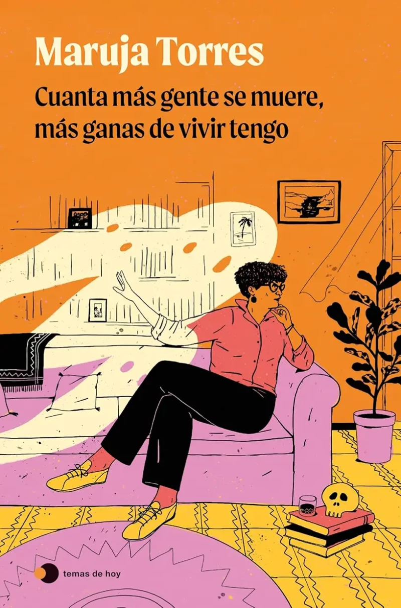 'Cuanta más gente se muere, más ganas de vivir tengo', de Maruja Torres, es un divertido repaso de su vida.