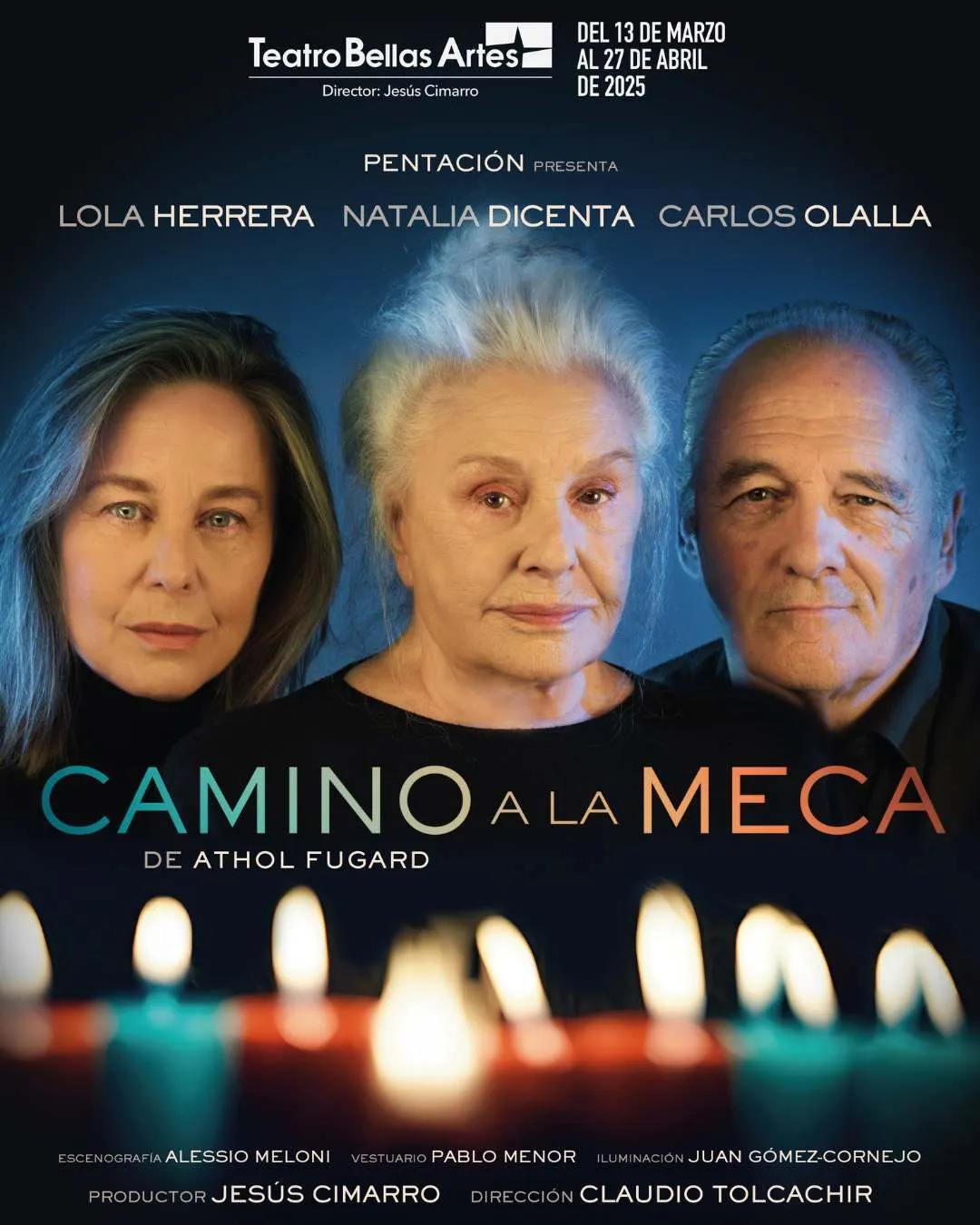 Cartel de la obra 'Camino a La Meca' con Lola Herrera, Natalia Dicenta y Carlos Olalla